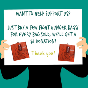 Sign with information about buying Fight Hunger bags.